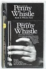 How To Play The Penny Whistle