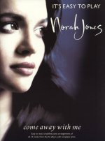 It's Easy to Play Norah Jones; Come away with ME