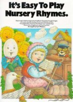 It's Easy to Play Nursery Rhymes