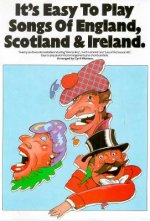 It's Easy to Play Songs of England, Scotland and Ireland