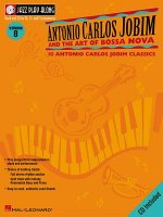 Antonio Carlos Jobim and the Art of Bossa Nova