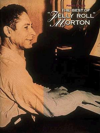 Best of Jelly Roll Morton Piano Solos