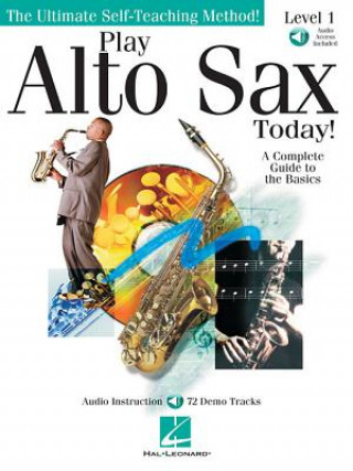 Play Alto Sax Today - Level 1