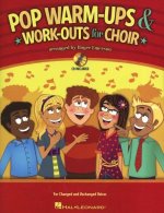Pop Warm-ups & Work-outs for Choir