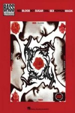 Red Hot Chili Peppers: Blood, Sugar, Sex, Magik