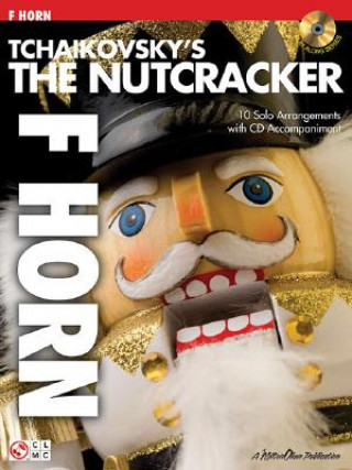 Tchaikovsky's The Nutcracker (French Horn)
