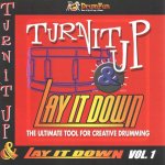 Turn it Up and Lay it Down