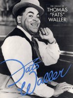 Genius of Thomas Fats Waller