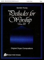 YOUNG PRELUDES FOR WORSHIP VOL 3 ORG