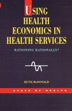 Using Health Economics In Health Services