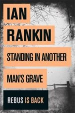 Standing in Another Man's Grave