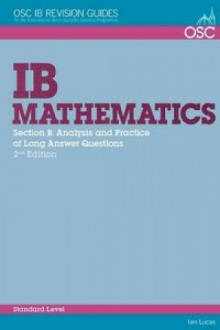 IB Mathematics: Analysis & Practice of the Long Answer Questions