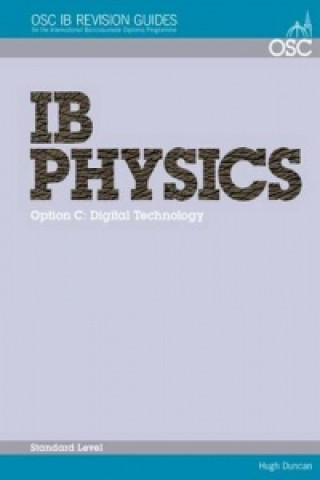IB Physics - Option C: Digital Technology Standard Level