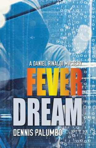 FEVER DREAM