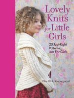 LOVELY KNITS FOR LITTLE GIRLS