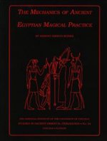 Mechanics of Ancient Egyptian Magical Practice