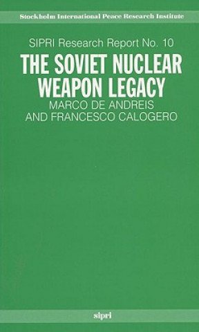 Soviet Nuclear Weapon Legacy