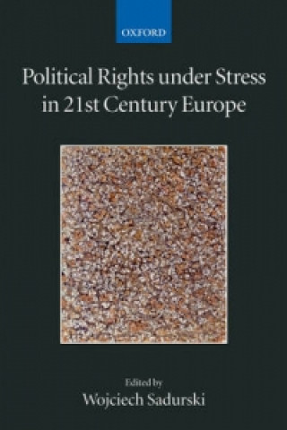 Political Rights Under Stress in 21st Century Europe