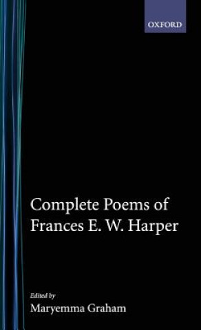 Collected Poems of Frances E. W. Harper