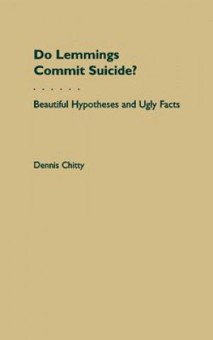Do Lemmings Commit Suicide?