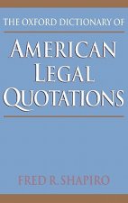 Oxford Dictionary of American Legal Quotations