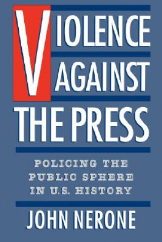 Violence Against the Press