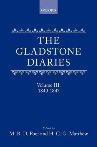 GLADSTONE DIARIES VOL 3 18401847 C