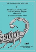 Chemical Industry and the Projected Chemical Weapons Convention: Volume II