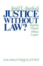 Justice without Law