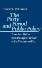 Party Period and Public Policy