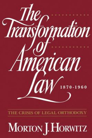 Transformation of American Law 1870-1960