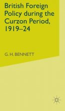 British Foreign Policy during the Curzon Period, 1919-24