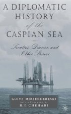 Diplomatic History of the Caspian Sea