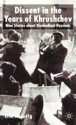 Dissent in the Years of Krushchev