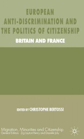 European Anti-Discrimination and the Politics of Citizenship