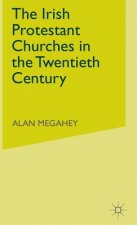 Irish Protestant Churches in the Twentieth Century