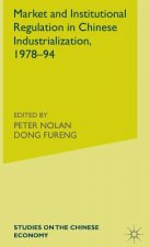 Market and Institutional Regulation in Chinese Industrialization, 1978-94