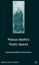 Matsuo Bash?'s Poetic Spaces