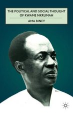 Political and Social Thought of Kwame Nkrumah