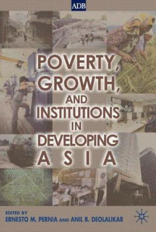 Poverty, Growth and Institutions in Developing Asia