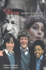 Hill and Beyond: Children's Television Drama - An Encyclopedia
