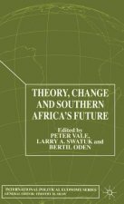 Theory, Change and Southern Africa