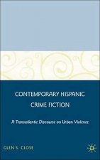 Contemporary Hispanic Crime Fiction