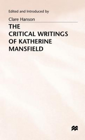 Critical Writings of Katherine Mansfield