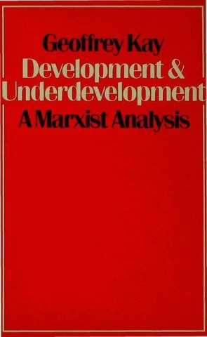 Development and Underdevelopment