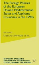 Foreign Policies of the EU's Mediterranean States and Applicant Countries in the 1990s
