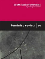 South Asian Feminisms: Negotiating New Terrains