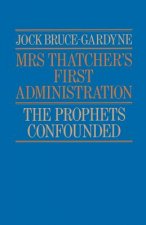 Mrs.Thatcher's First Administration