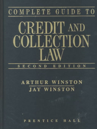 Complete Guide to Credit Collection Law