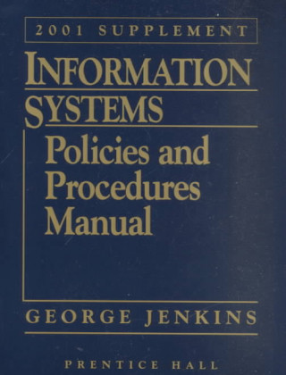 Information Systems Policies Procedure Manual